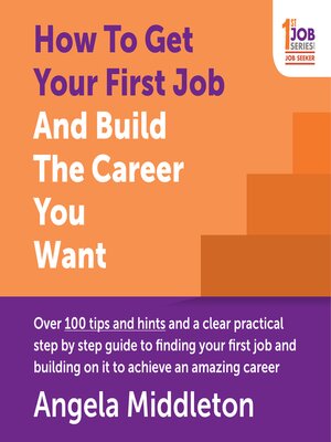 cover image of How to Get Your First Job and Build the Career You Want